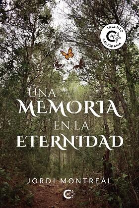 MEMORIA EN LA ETERNIDAD, UNA | 9788418238208 | MONTREAL, JORDI