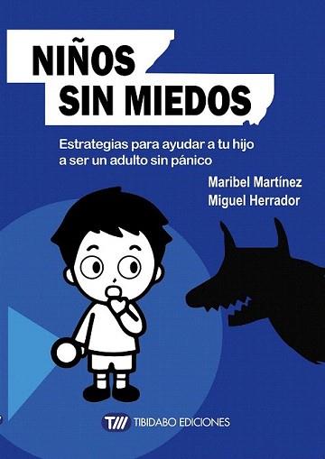 NIÑOS SIN MIEDOS | 9788491170495 | MARTÍNEZ, MARIBEL / HERRADOR, MIGUEL