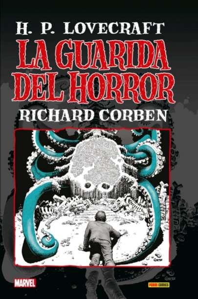 GUARIDA DEL HORROR, LA : H. P. LOVECRAFT | 9788490947616 | CORBEN, RICHARD