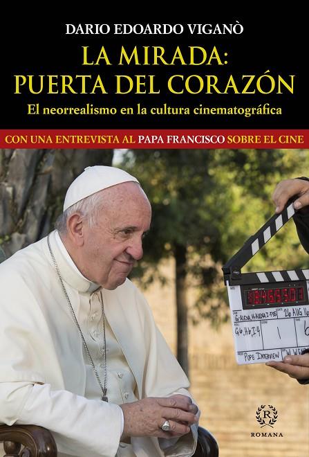 MIRADA, LA : PUERTA DEL CORAZÓN | 9788415980957 | VIGANÒ DARIO, EDOARDO