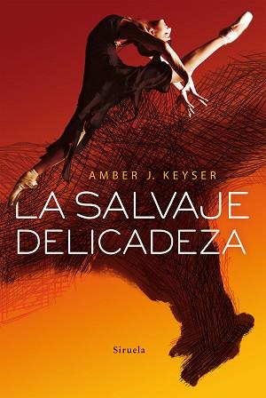 SALVAJE DELICADEZA, LA | 9788417308988 | KEYSER, AMBER J.