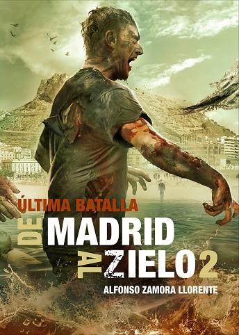 DE MADRID AL ZIELO 02 | 9788415932406 | ZAMORA LLORENTE, ALFONSO