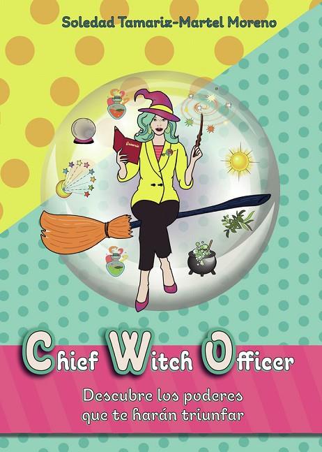 CHIEF WITCH OFFICER | 9788419074829 | TAMARIZ-MARTEL MORENO, SOLEDAD