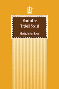 MANUAL DE TREBALL SOCIAL (2A ED.) | 9788437054858 | RIVAS HUESA, M. JOSÉ DE