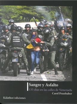 SANGRE Y ASFALTO | 9788494768385 | PRUNHUBER, CAROL