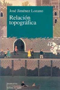 RELACION TOPOGRAFICA | 9788476583975 | JIMENEZ LOZANO, JOSE