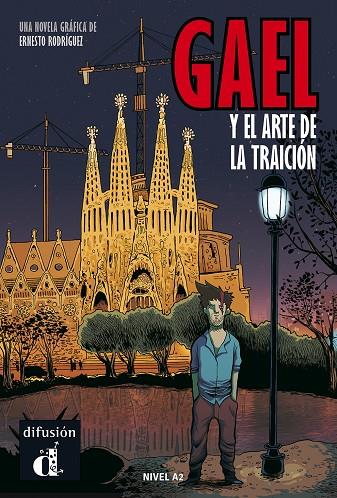 GAEL Y EL ARTE DE LA TRAICION A2 | 9788417249625 | RODRIGUEZ, ERNESTO