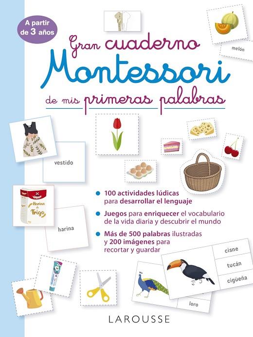 GRAN CUADERNO MONTESSORI DE MIS PRIMERAS PALABRAS | 9788419250049 | ÉDITIONS LAROUSSE