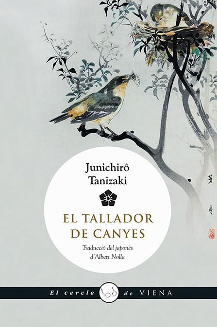 TALLADOR DE CANYES, EL | 9788483308516 | TANIZAKI, JUNICHIRÔ