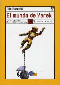 MUNDO DE YAREK | 9788496080553 | BARCELO, ELIA