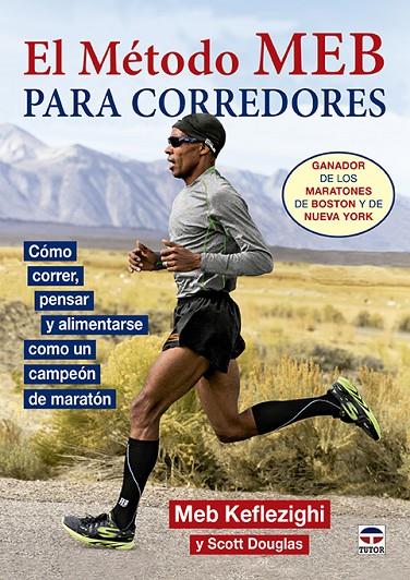 MÉTODO MEB PARA CORREDORES, EL | 9788416676019 | KEFLEZIGHI, MEB
