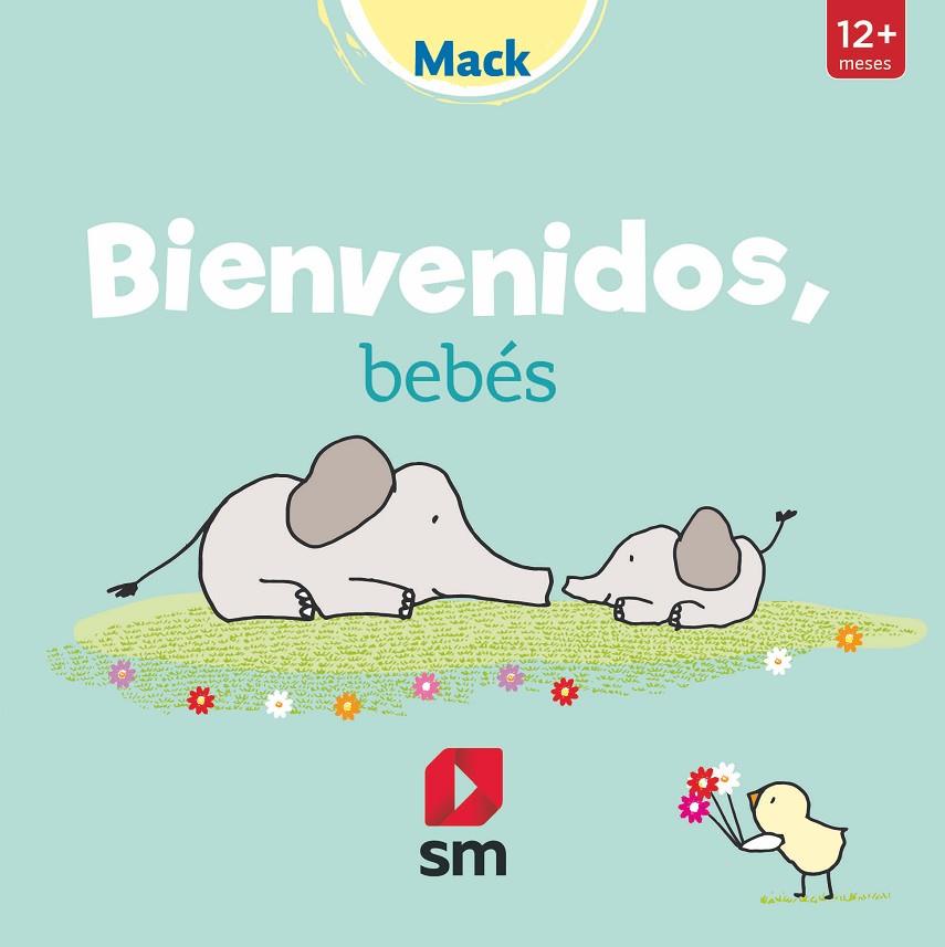 BIENVENIDOS, BEBÉS | 9788413188430 | MACK