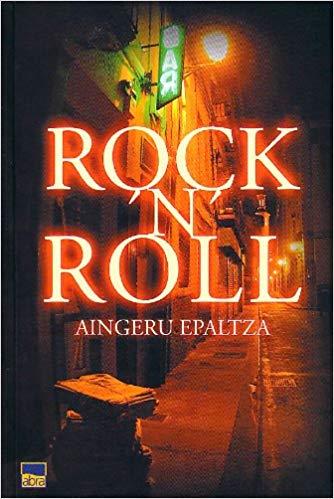 ROCK'N'ROLL | 9788480918589 | EPALTZA RUIZ DE ALDA, AINGERU