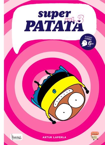 SUPERPATATA 03 | 9788416114009 | LAPERLA, ARTUR