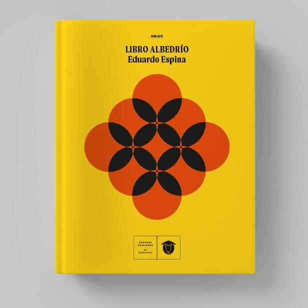 LIBRO ALBEDRÍO | 9788412379716 | ESPINA, EDUARDO