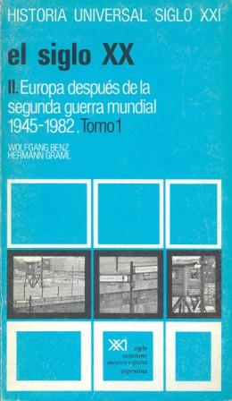 HISTORIA UNIVERSAL 35-1 SIGLO XX EUROPA DESPUES 2ª GUERRA MUNDIAL | 9788432305726 | BENZ, WOLFGANG