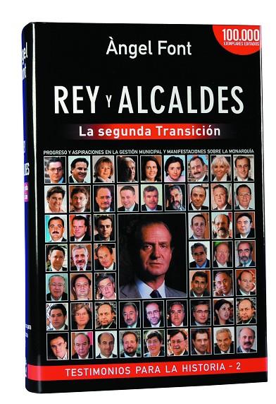 REY Y ALCALDES - LA SEGUNA TRANSICION | 9788496038264 | FONT, ANGEL