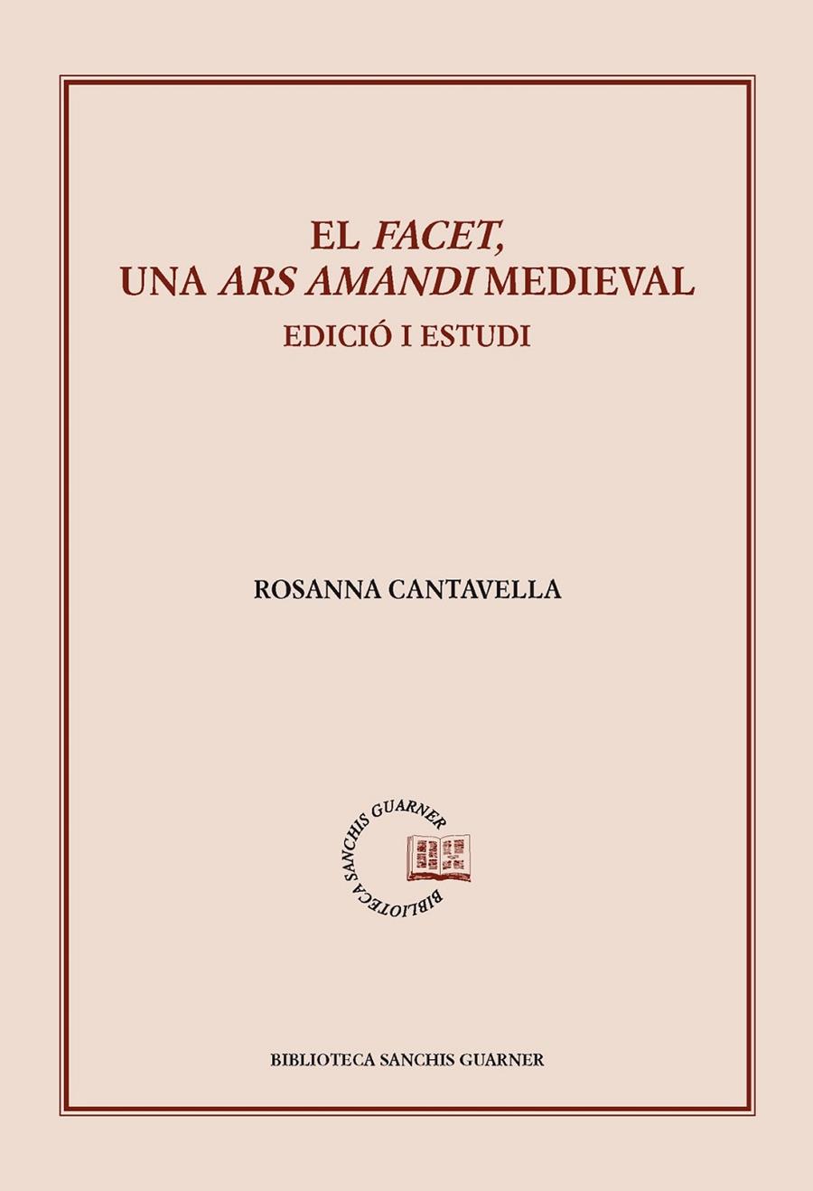 FACET, UN ARS AMANDI MEDIEVAL, EL | 9788498836516 | CANTAVELLA, ROSANNA