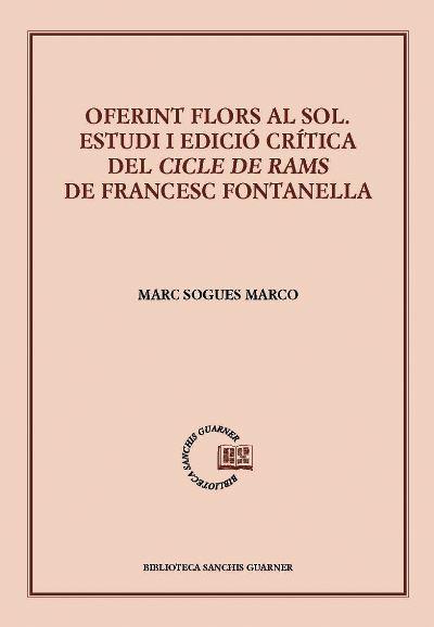 OFERINT FLORS AL SOL | 9788491912170 | SOGUES MARCO, MARC