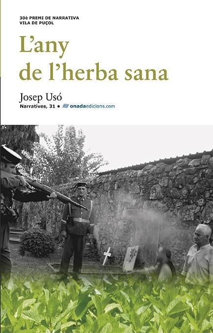 ANY DE L'HERBA SANA, L' | 9788415896746 | USÓ I MAÑANÓS, JOSEP