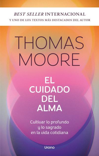 CUIDADO DEL ALMA, EL | 9788418714580 | MOORE, THOMAS