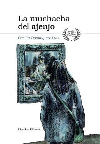 MUCHACHA DEL AJENJO, LA | 9788494437854 | DOMÍNGUEZ LUIS, CECILIA