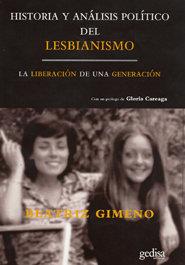 HISTORIA Y ANÁLISIS POLITICO DEL LESBIANISMO | 9788497841030 | GIMENO, BEATRIZ