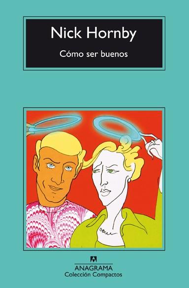 CÓMO SER BUENOS | 9788433967770 | HORNBY, NICK