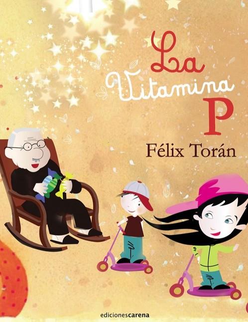 VITAMINA P, LA | 9788416843077 | TORAN, FÉLIX