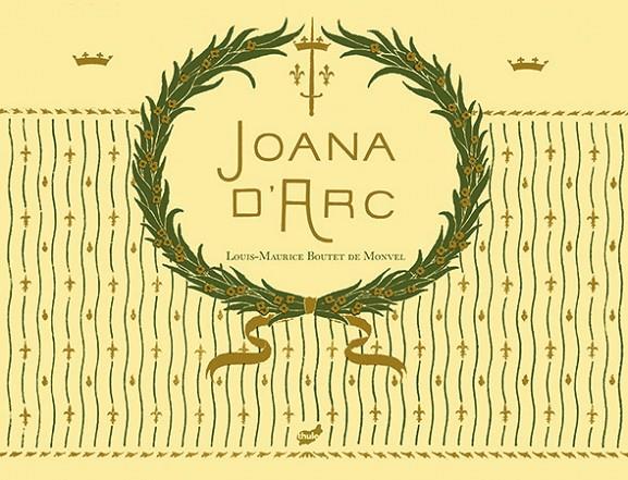 JOANA D'ARC | 9788415357599 | BOUTET DE MONVEL, LOUIS-MAURICE