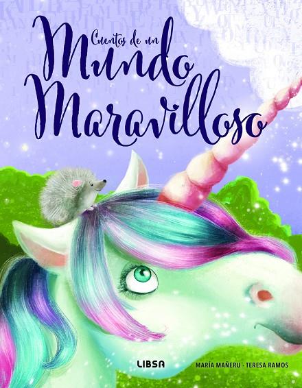 CUENTOS DE UN MUNDO MARAVILLOSO | 9788466243599 | MAÑERU, MARÍA