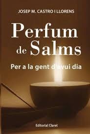 PERFUM DE SALMS | 9788498469554 | CASTRO I LLORENS, JOSEP M.