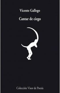 CANTAR DE CIEGO | 9788475227801 | GALLEGO, VICENTE