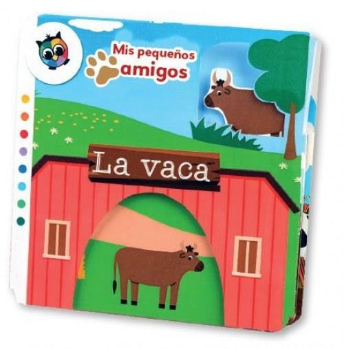 VACA, LA (MIS PEQUEÑOS AMIGOS) | 9788742551615 | PABOL, KIRSTEN