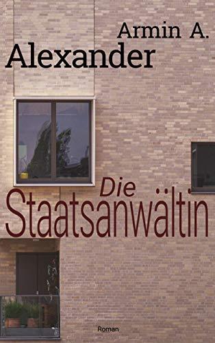 DIE STAATSANWÄLTIN | 9783749471959 | ALEXANDER, ARMIN A.