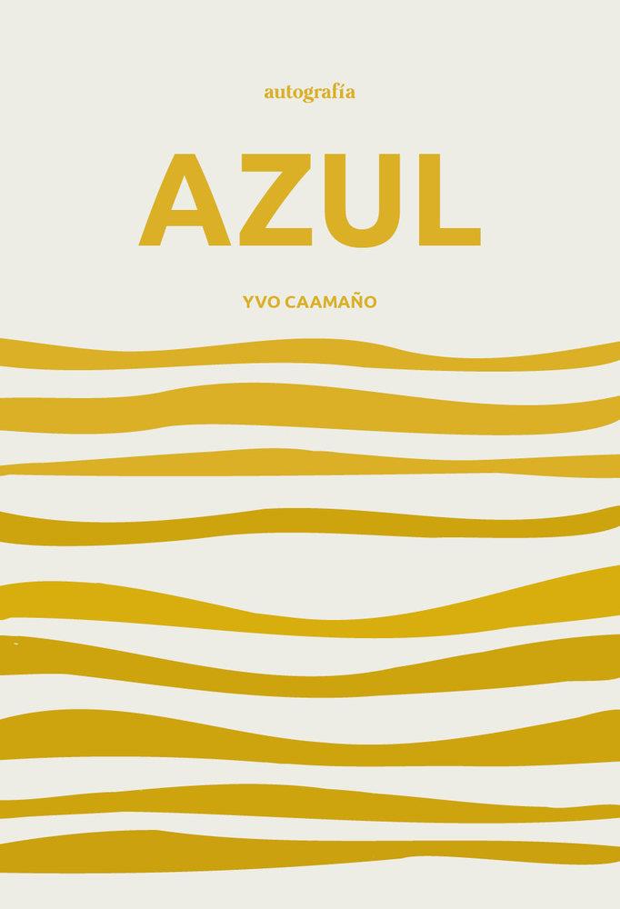 AZUL | 9791387875992 | CAAMAÑO, YVO