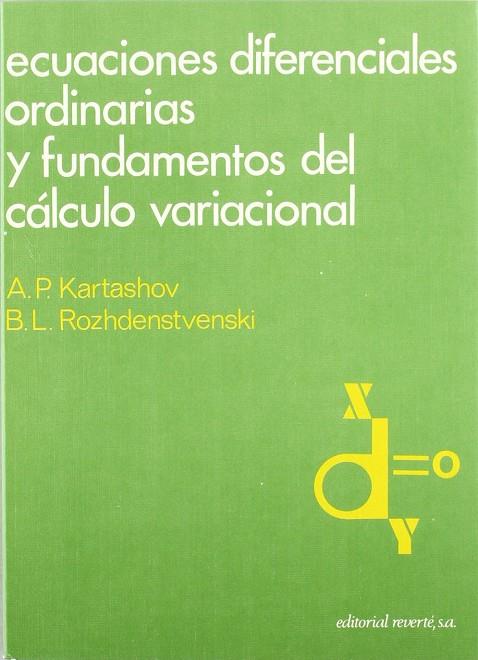 ECUACIONES DIFERENCIALES ORDINARIAS | 9788429150834 | KARTASHOV, A. P. / ROZHDENSTVENSKI, B. L.
