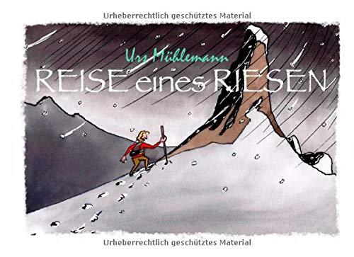 REISE EINES RIESEN | 9783750480674 | MUHLEMANN, URS