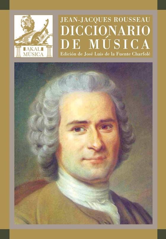 DICCIONARIO MUSICA | 9788446021728 | ROUSSEAU, JEAN-JACQUES