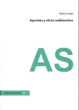 APUNTES Y OTROS SEDIMENTOS | 9788415556855 | CRIADO, NACHO