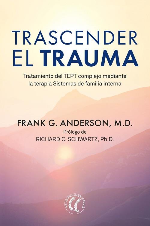TRASCENDER EL TRAUMA | 9788412583120 | ANDERSON, FRANK G.
