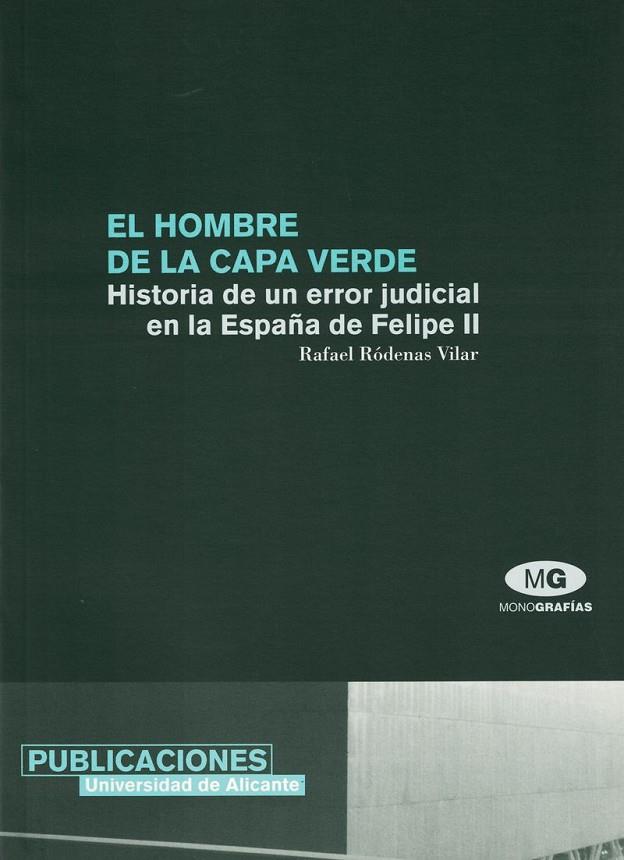 HOMBRE DE LA CAPA VERDE, EL | 9788479085711 | RÓDENAS VILLAR, RAFAEL