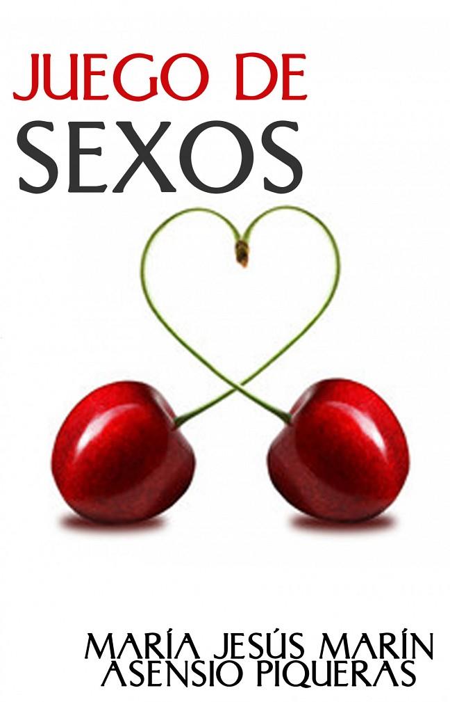 JUEGO DE SEXOS | 9788409268320 | MARÍN, MARÍA JESÚS / PIQUERAS, ASENSIO 