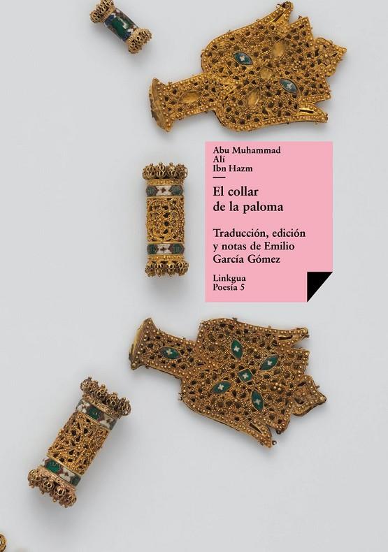 COLLAR DE LA PALOMA, EL | 9788490074480 | IBN HAZM, ABU MUHAMMAD ALÍ