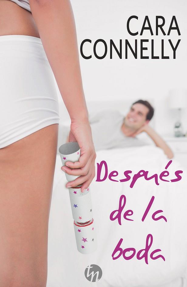 DESPUÉS DE LA BODA | 9788468781372 | CONNELLY, CARA