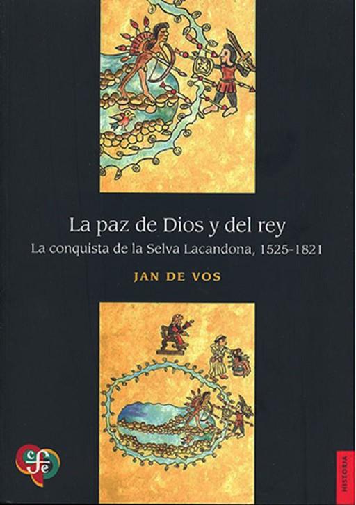 PAZ DE DIOS Y DEL REY, LA | 9786071683311 | DE VOS, JAN