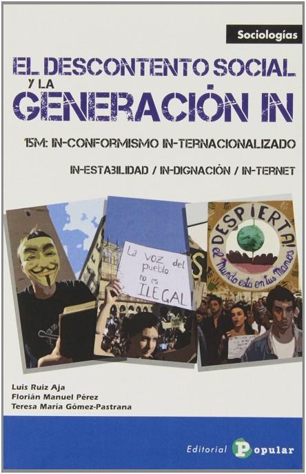 DESCONTENTO SOCIAL Y LA GENERACION IN | 9788478845668