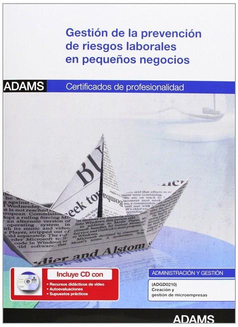 MÓDULO FORMATIVO 1792_2: GESTIÓN DE LA PREVENCIÓN DE RIESGOS LABORALES EN PEQUEÑOS NEGOCIOS | 9788490252178