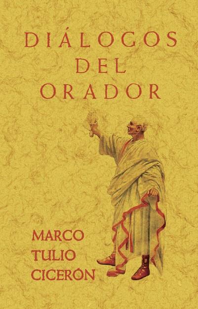 DIALOGOS DEL ORADOR | 9788411711579 | CICERON, MARCO TULIO