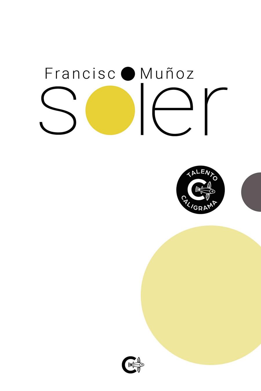 SOLER | 9788418152283 | MUÑOZ  SOLER, FRANCISCO